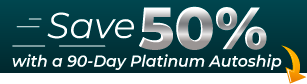 Save 50 Percent on Your 3-Bottle Pack Every 90-days with Platinum Autoship